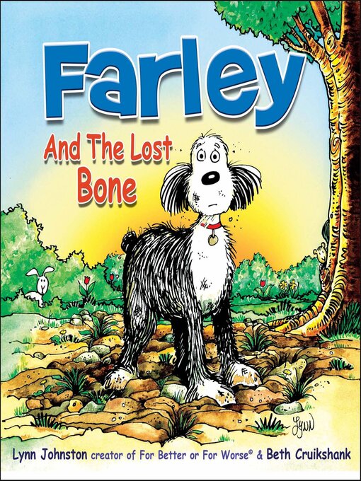 Title details for Farley and the Lost Bone by Lynn Johnston - Available